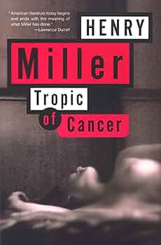 希少　Henry Miller Tropic of Cancer Tropic of Cancer by MILLER, Henry - Jonkers Rare Books
