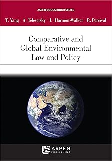 Comparative and Global Environmental Law and Policy (Aspen Coursebook Series)