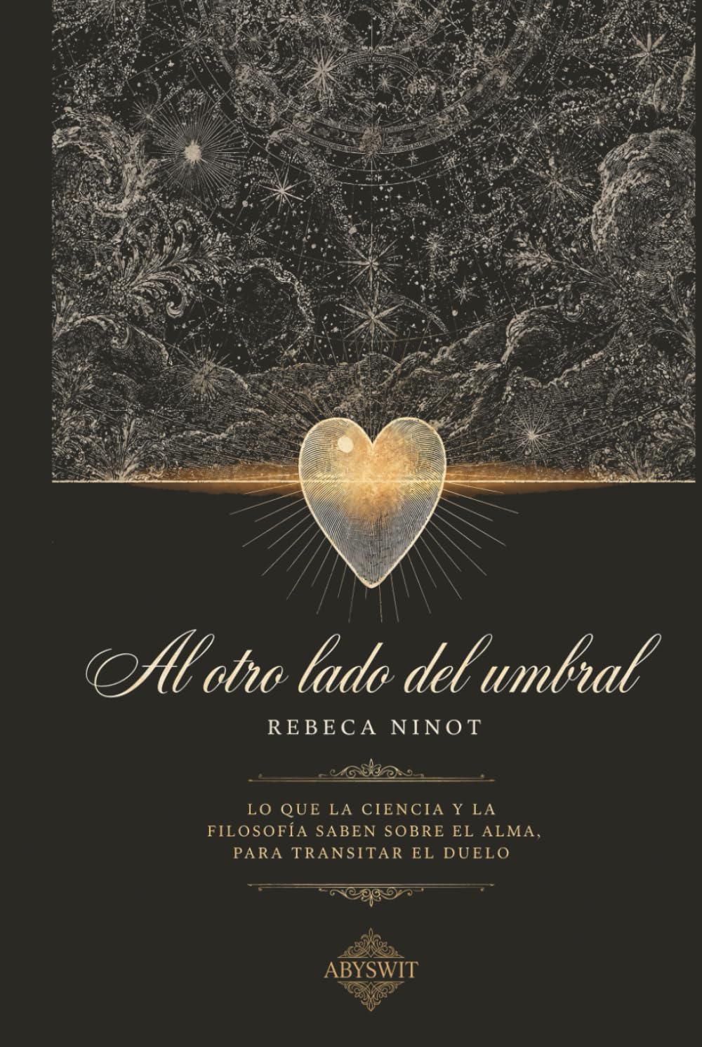 Al otro lado del umbral: Lo que la ciencia y la filosofía saben sobre el alma, para transitar el duelo