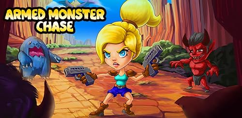 Armed Monster Chase
