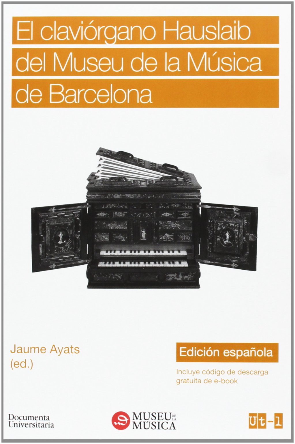 Claviórgano Hauslaib instrument de musique de collection Barcelone