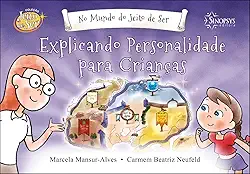 No Mundo do Jeito de ser: Explicando Personalidade Para Crianças