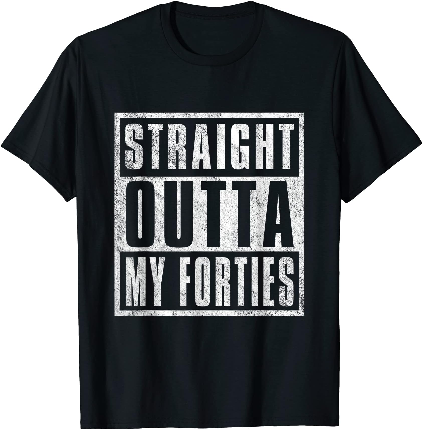 Straight Outta My Forties VibesStraight Outta My Forties Funny 50th Birthday Fiftieth Day T-Shirt