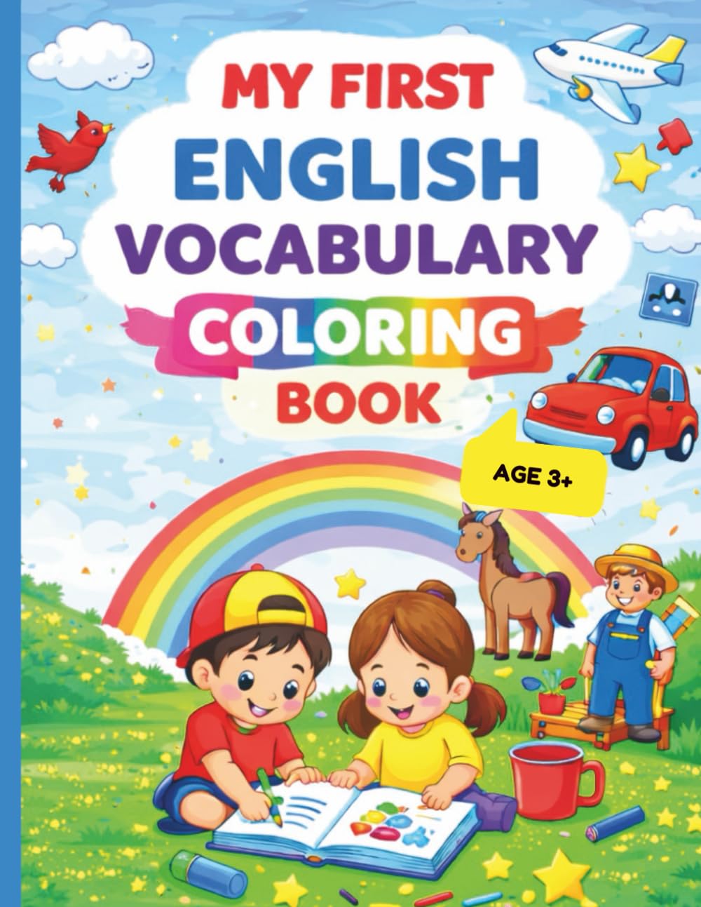 My First English Vocabulary Coloring Book: Fun Learning to Color, Trace, Read & Write for Kids Age 3+