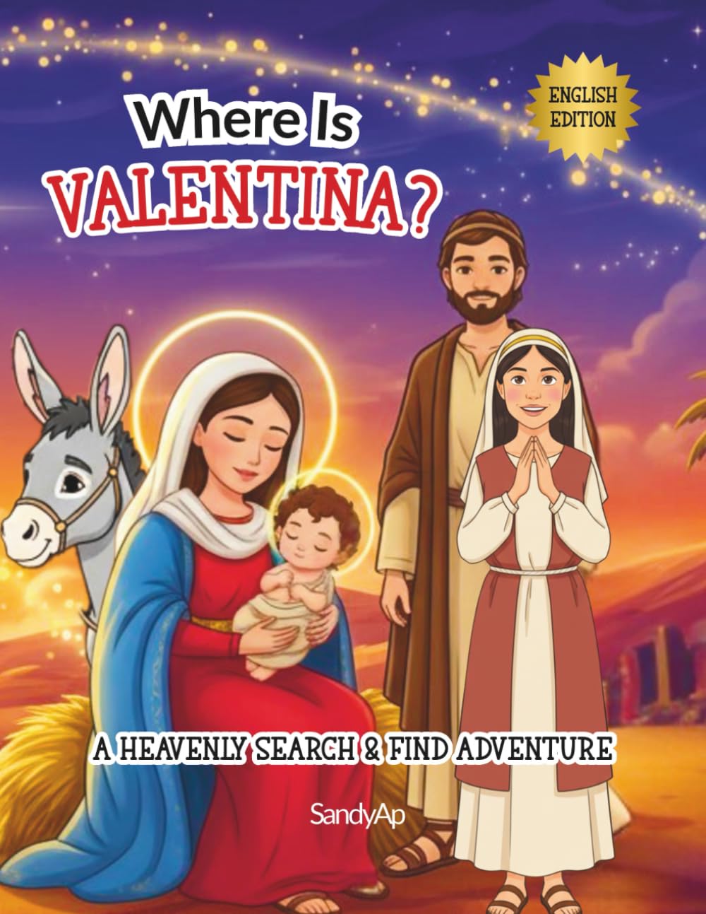 Where Is Valentina? A Heavenly Search & Find Adventure (English Edition): A Personalized Search-and-Find Journey Through the Story of Jesus’ Birth