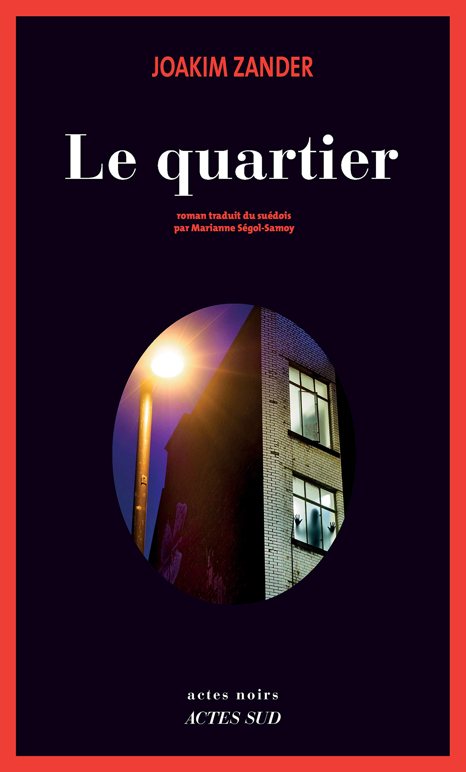 Le Quartier (Actes noirs) (French Edition)