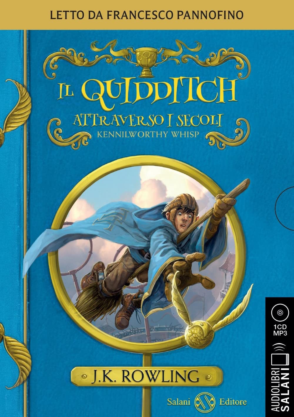 Il Quidditch Attraverso I Secoli Letto Da Francesco Pannofino. Audiolibro. Cd Audio Formato MP3 - 4