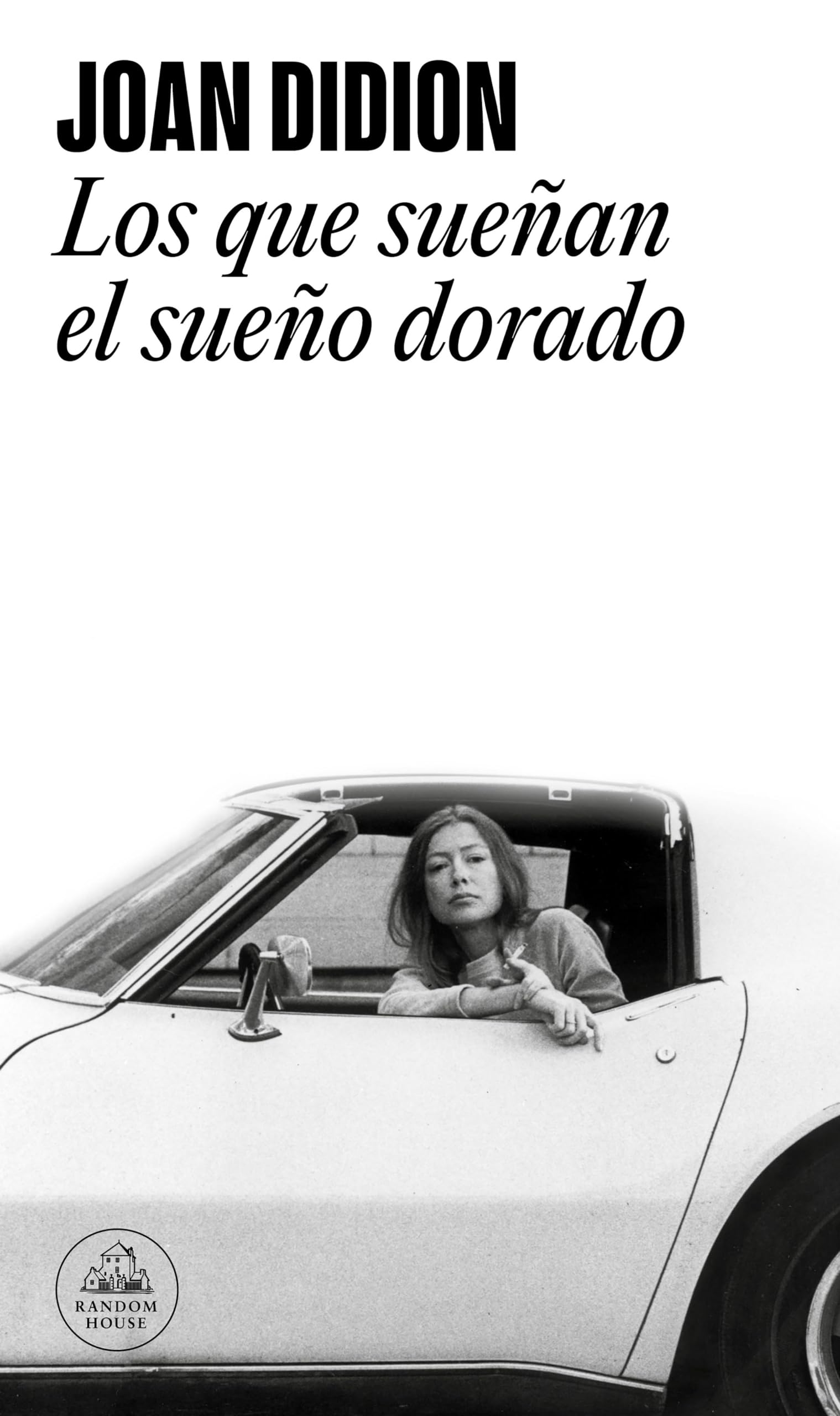 Los que sueñan el sueño dorado (Spanish Edition)