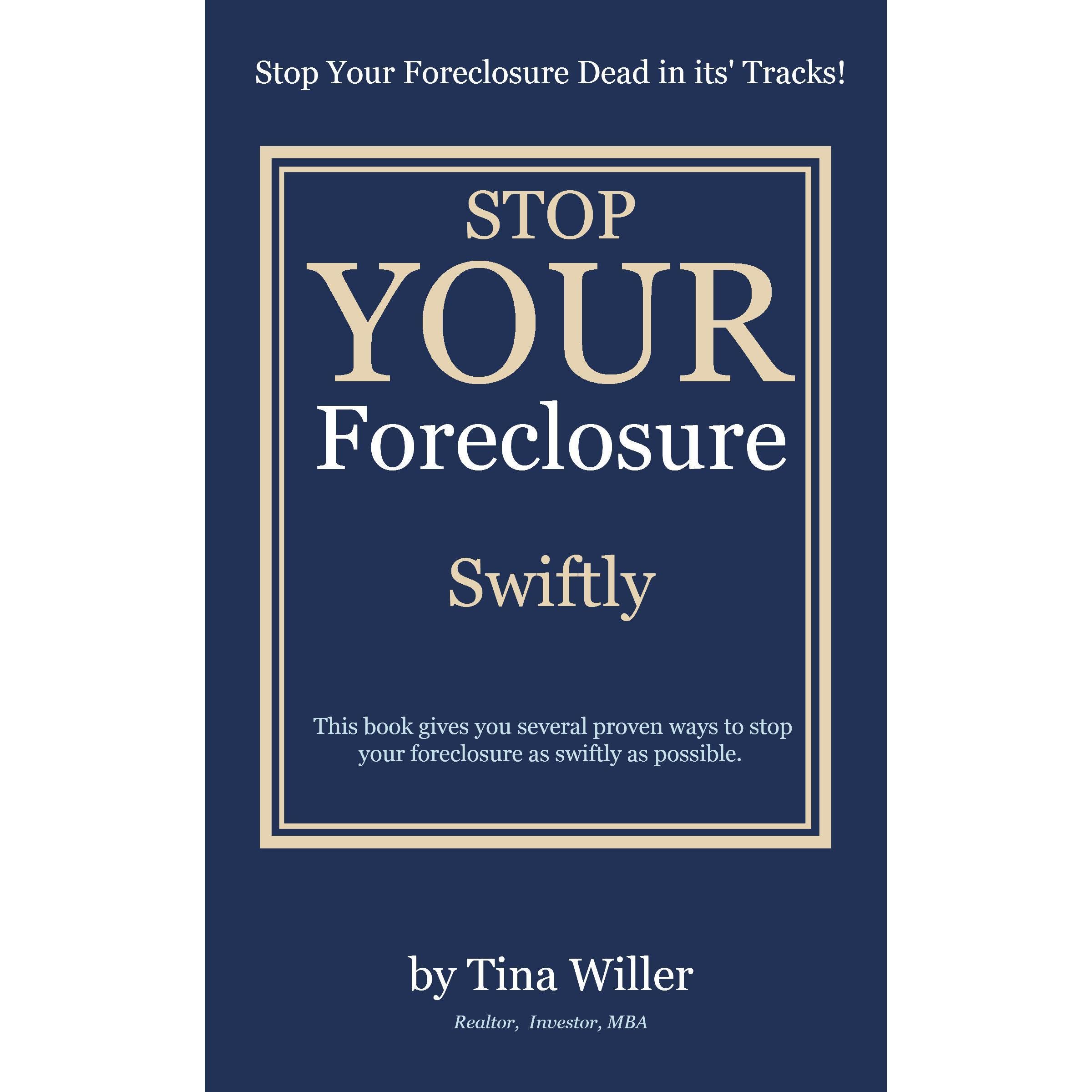 Stop Your Foreclosure Swiftly