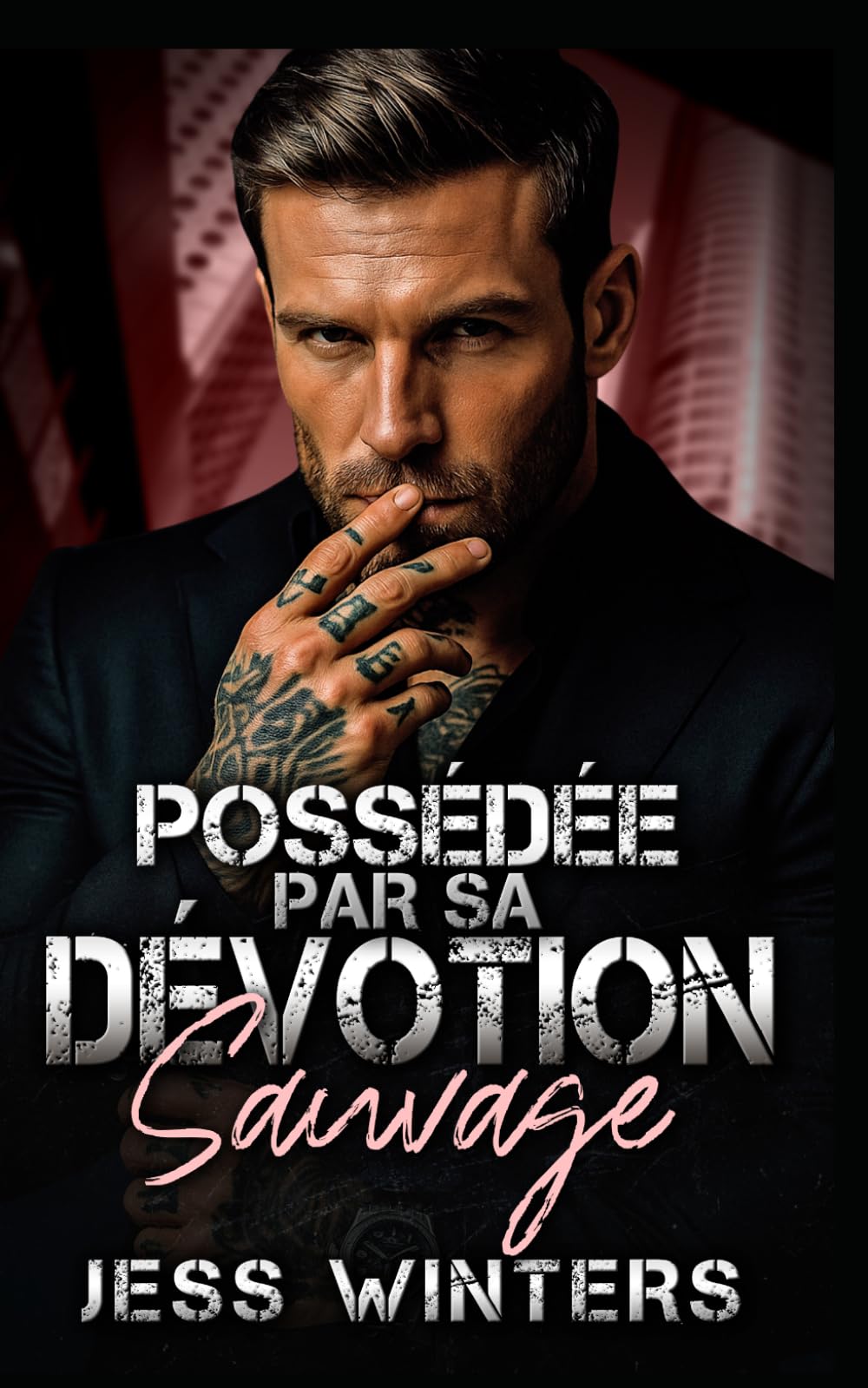 Possédée par Sa Dévotion Sauvage: Une romance « un seul lit » avec un protecteur
