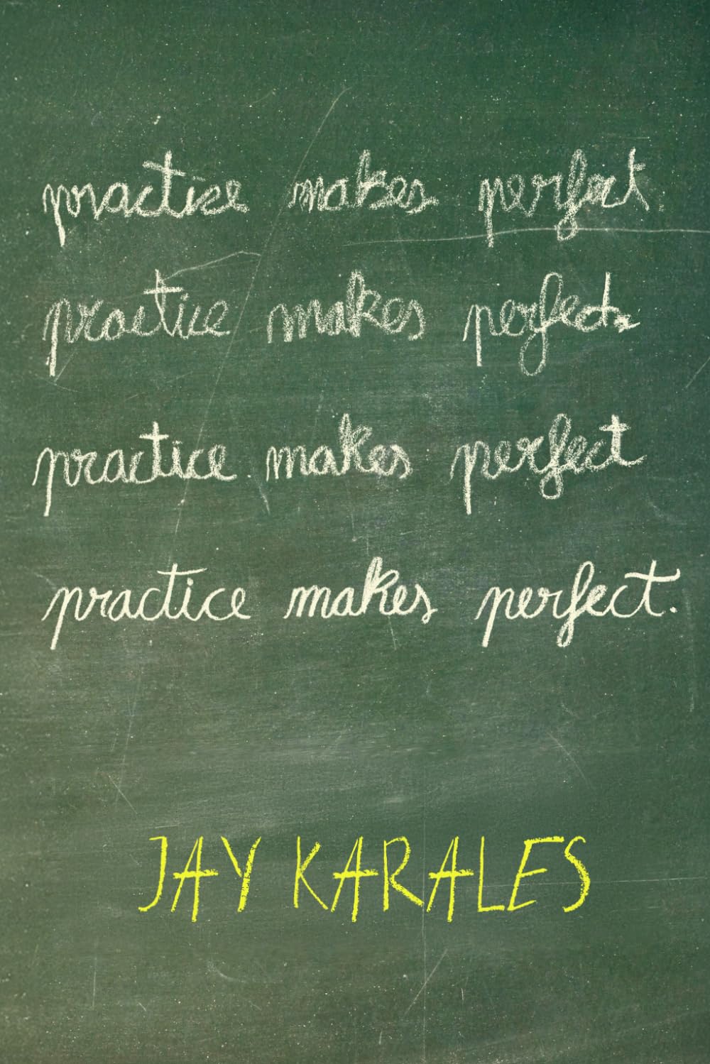 Practice Makes Perfect