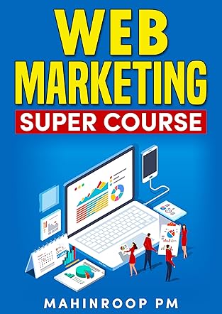 Web Marketing Super Course 