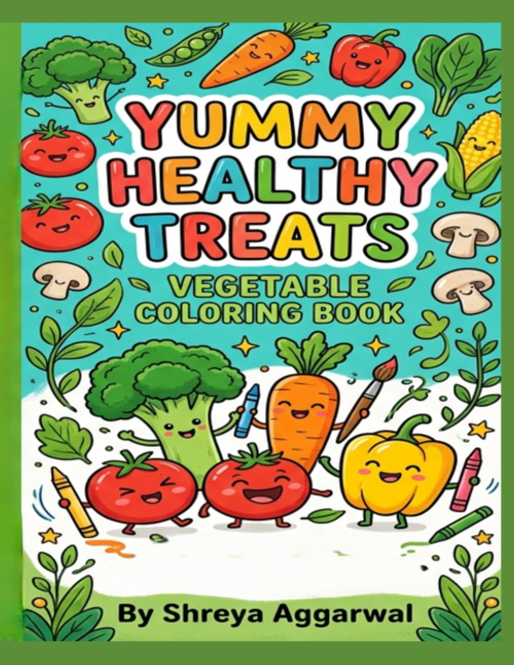Yummy healthy treats: vegetable coloring book