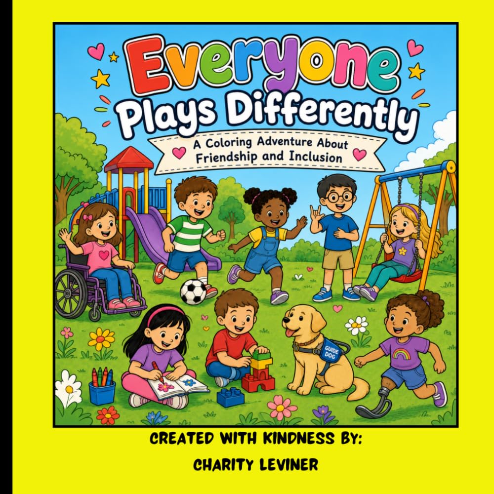 Adventures Knows No Limit: A Fun Coloring Book That Teaches Inclusion, Kindness, and Celebrates Every Child