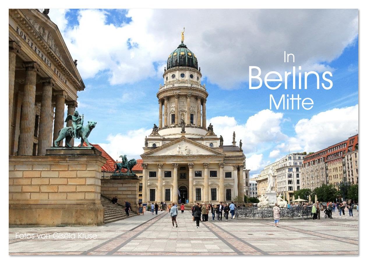 In Berlins Mitte (Wandkalender 2026 DIN A2 quer), CALVENDO Monatskalender: Die deutsche Hauptstadt rund um das Nikolaiviertel (CALVENDO Orte)