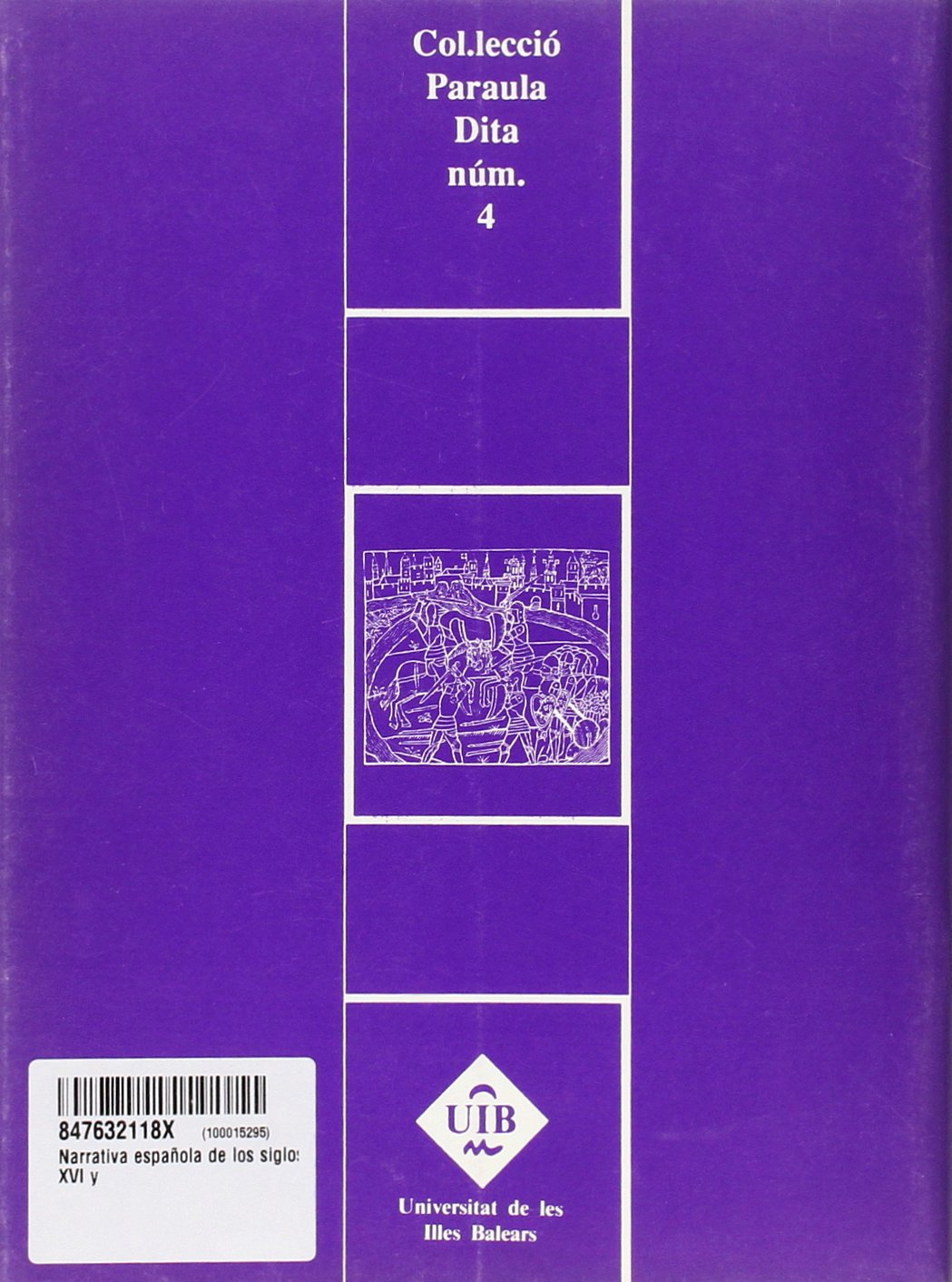 Narrativa española de los siglos XVI y XVII: cuatro lecciones: 053 (Altres Obres)