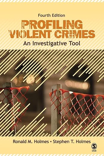 Profiling Violent Crimes: An Investigative Tool