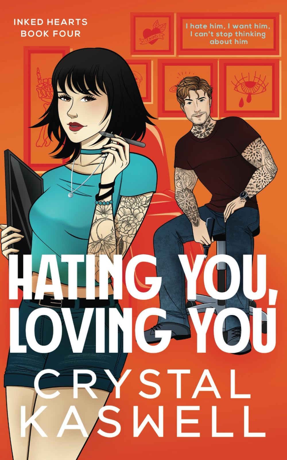 Hating You, Loving You: Volume 4 (Inked Hearts)