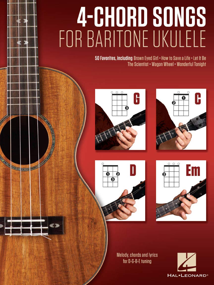 4-Chord Songs for Baritone Ukulele | Easy Ukulele Songbook with Melody, Chords and Lyrics | Learn to Play 50 Songs Using G C D Em | Sheet Music Book for DGBE Tuning | Softcover | Beginner Friendly