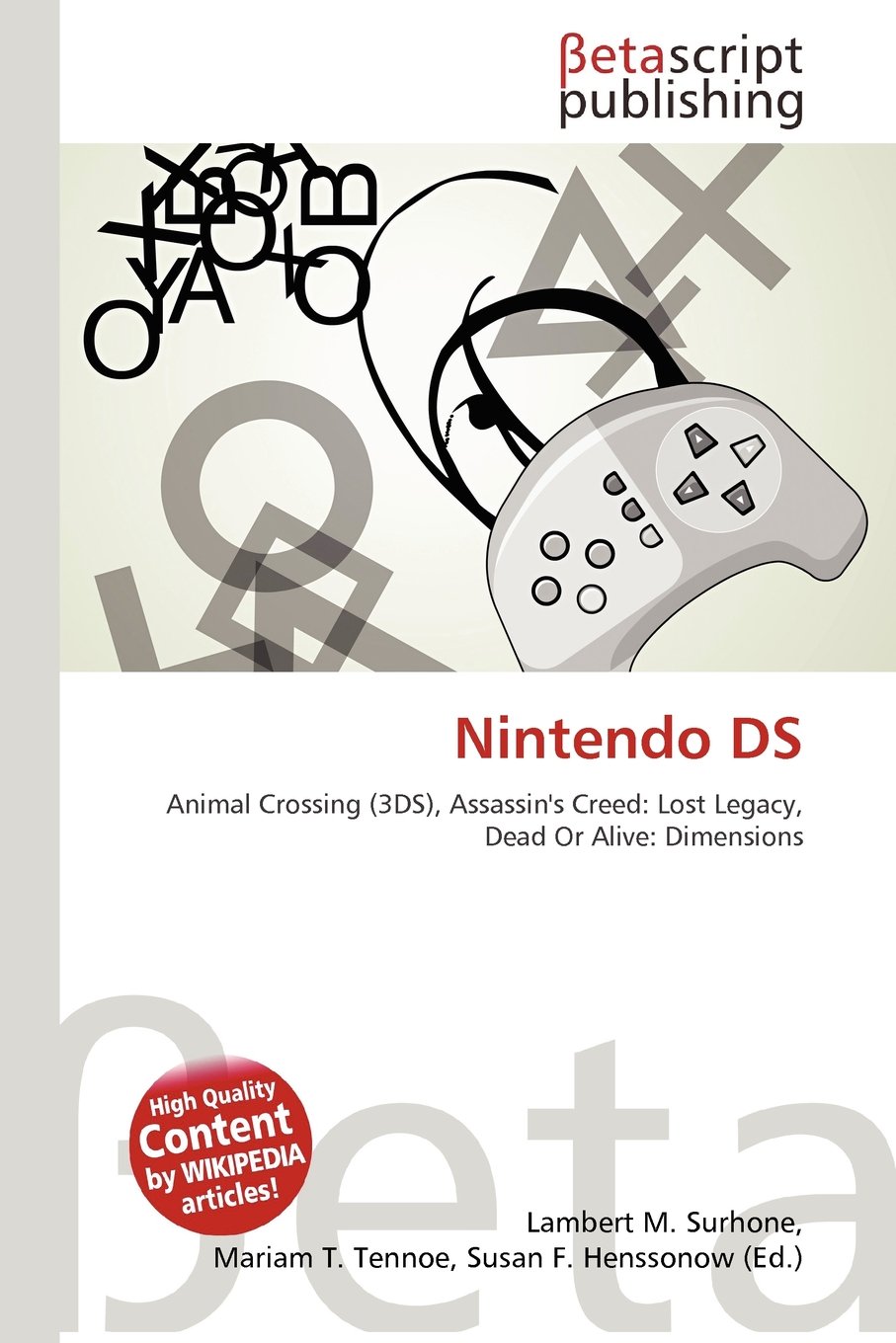 Nintendo DS: Animal Crossing (3DS), Assassin's Creed: Lost Legacy, Dead Or Alive: Dimensions