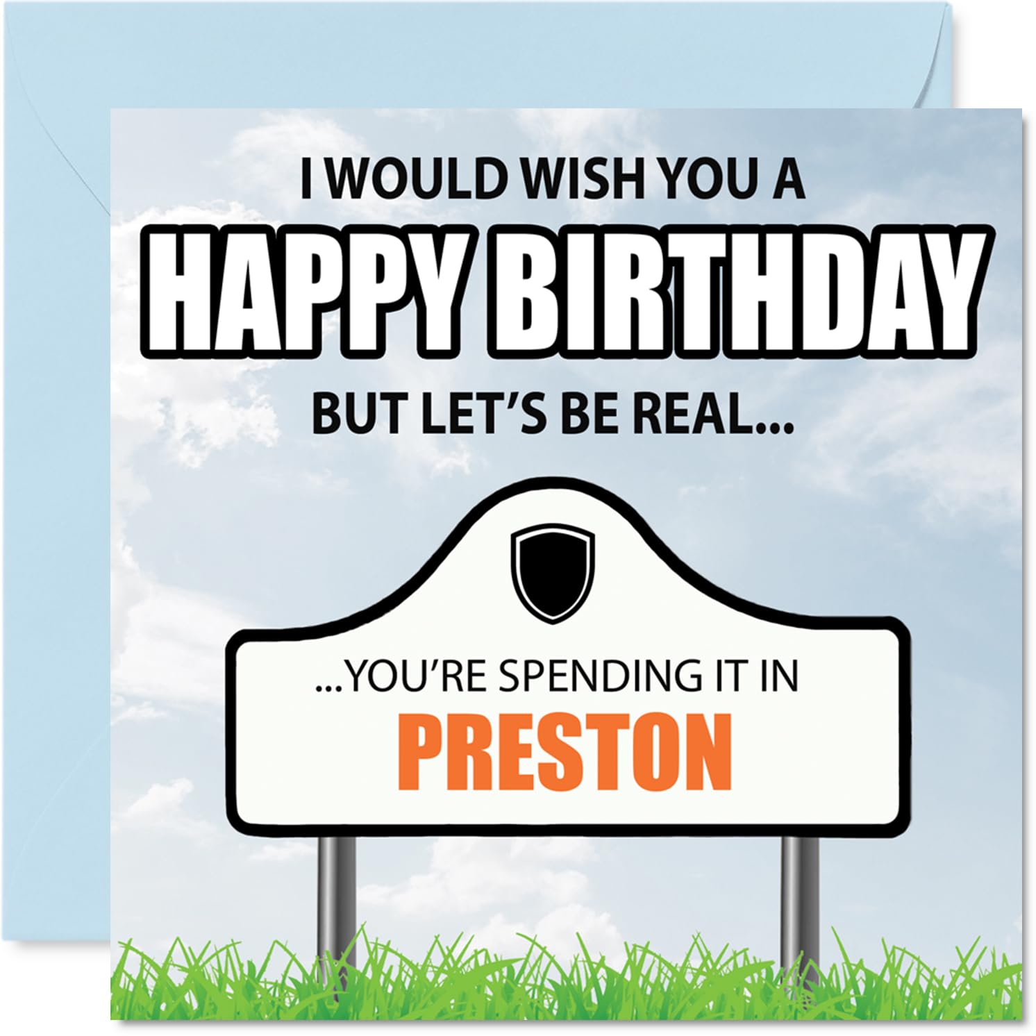 Funny Preston Birthday Card for Men Women - Spending the day in Preston - Happy Birthday Card for Grandad Nan Husband Grandma, 145mm Bday Greeting Cards