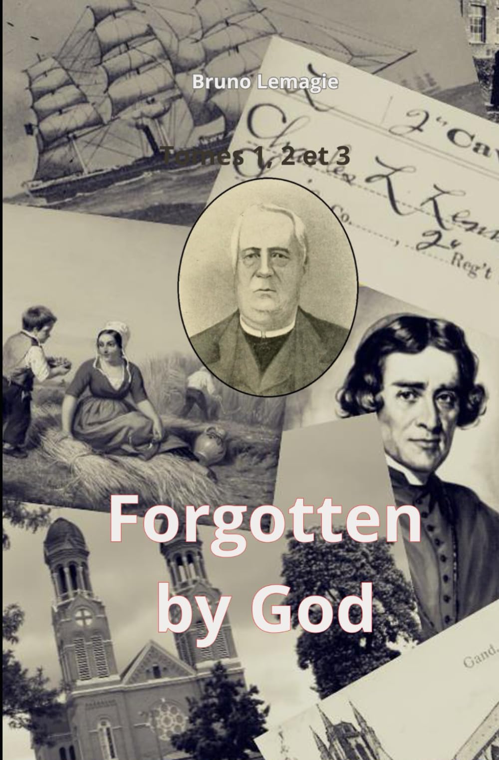Forgotten by God (Miroirs du Temps / Mirrors Across Time)