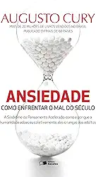 Ansiedade: Como enfrentar o mal do século