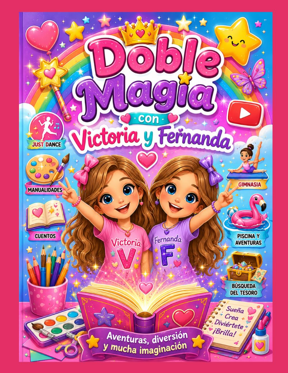 Doble Magia con Victoria y Fernanda: Aventuras Mágicas: Libro de actividades para niños de 5 a 9 años con laberintos, colorear, juegos, desafíos y aventuras mágicas