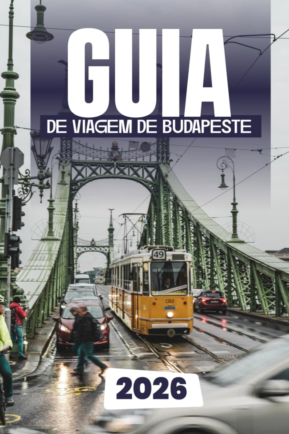 GUIA DE VIAGEM DE BUDAPESTE 2026
