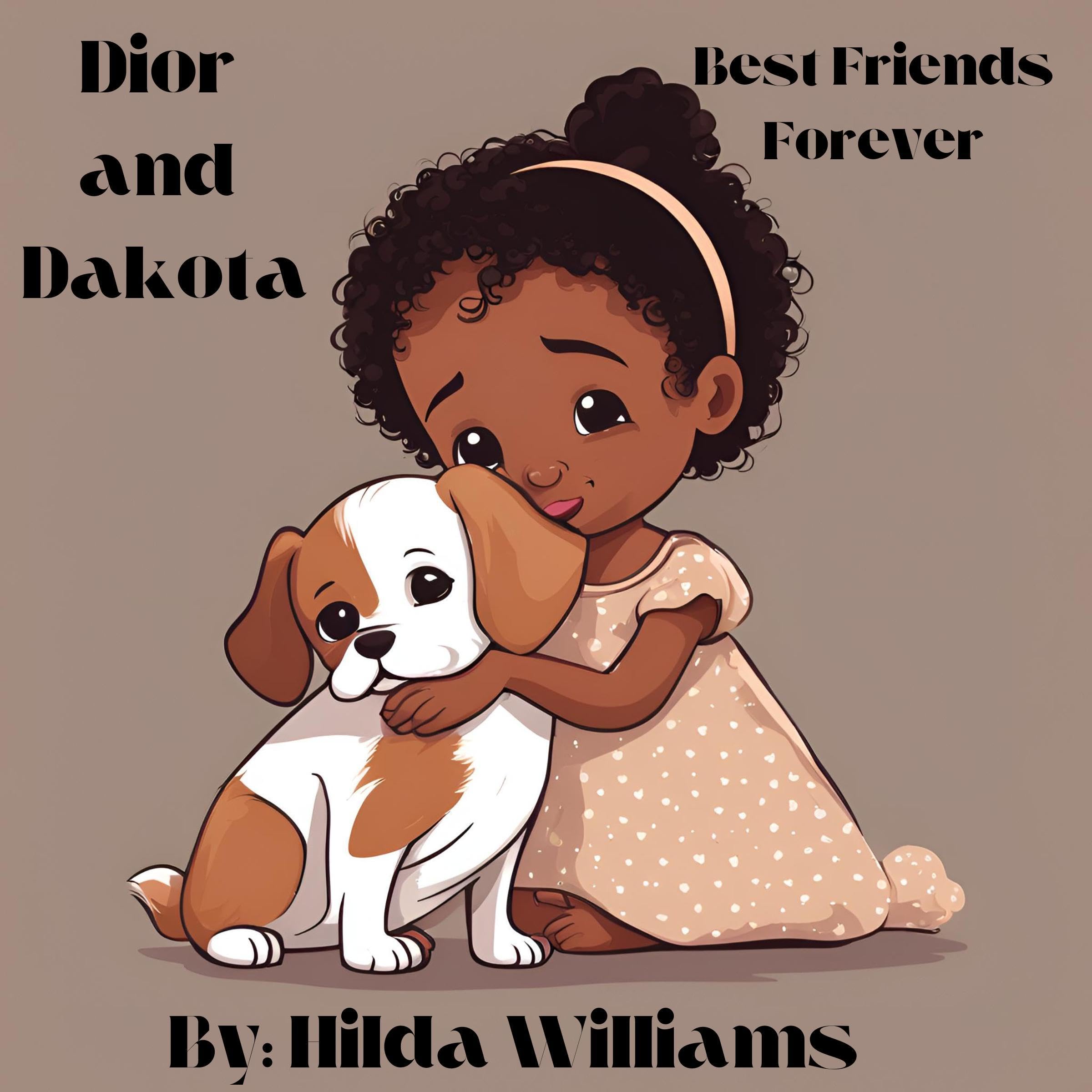 Dior and Dakota: Best Friends Forever