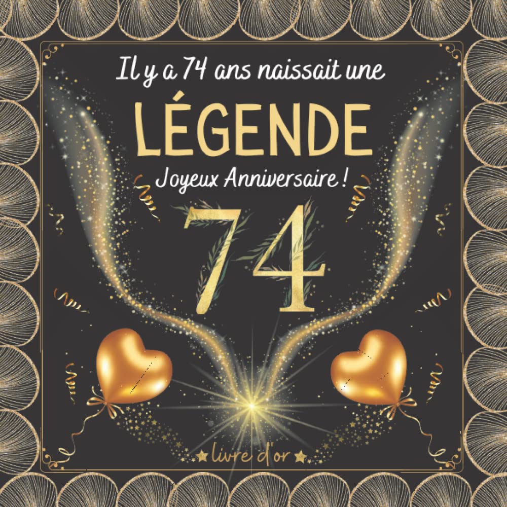 Buy Il Y A 74 Ans Naissait Une L gende Livre D or 74 Ans Buy Il Y A 74 Ans Naissait Une L gende Livre D or 74 Ans