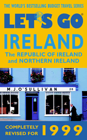 Let's Go 1999: Ireland: Let's Go Inc.: 9780312194864: Amazon.com: Books