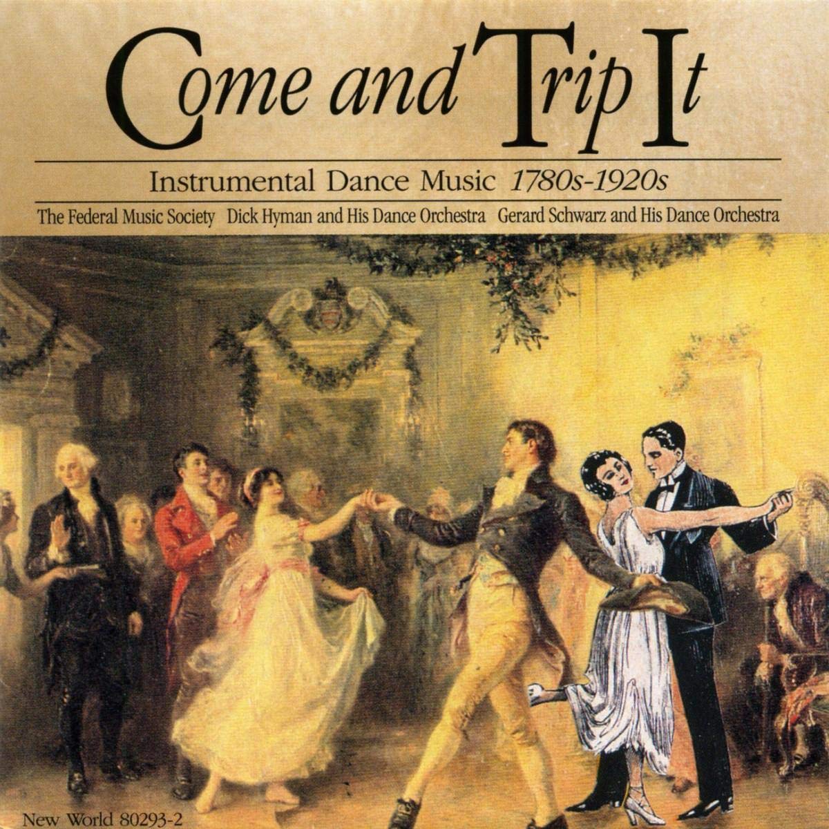 Come & Trip It: Instrumental Dance Music / Various [Audio CD] Various Artists; Dick Hyman; Don Hammond; Phil Kraus; Phil Bodner; John Moses; John Beal; Jack Gale; Tony Mottola; Charles Russo; Herb Harris; Carol Zeavin; Miles Anderson; Harvey Estrin; Max Pollikoff; Alan Moore; Al Gallodoro; Ellen Farren; Richard Wagner; Rodney Miller; William Jerome; Jean Schwartz; Sam Parkins and Max Wilcox