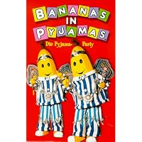 Bananas in Pyjamas 3 - Die Pyjama-Party