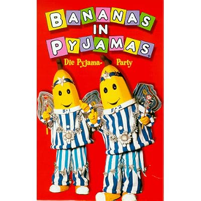 Bananas in Pyjamas 3 - Die Pyjama-Party