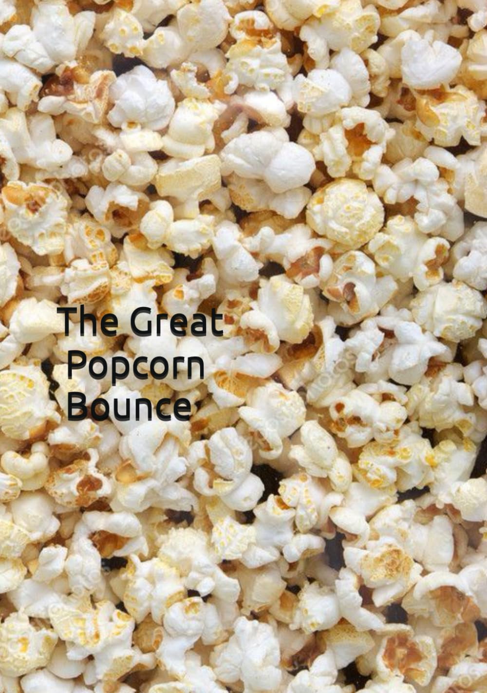 The Great Popcorn Bounce