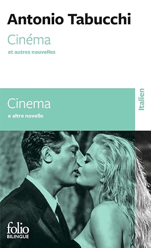 Cinéma et autres nouvelles/Cinema e altre novelle