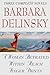 Barbara Delinsky, Three Complete Novels: A Woman Betrayed / Within Reach / Finger Prints