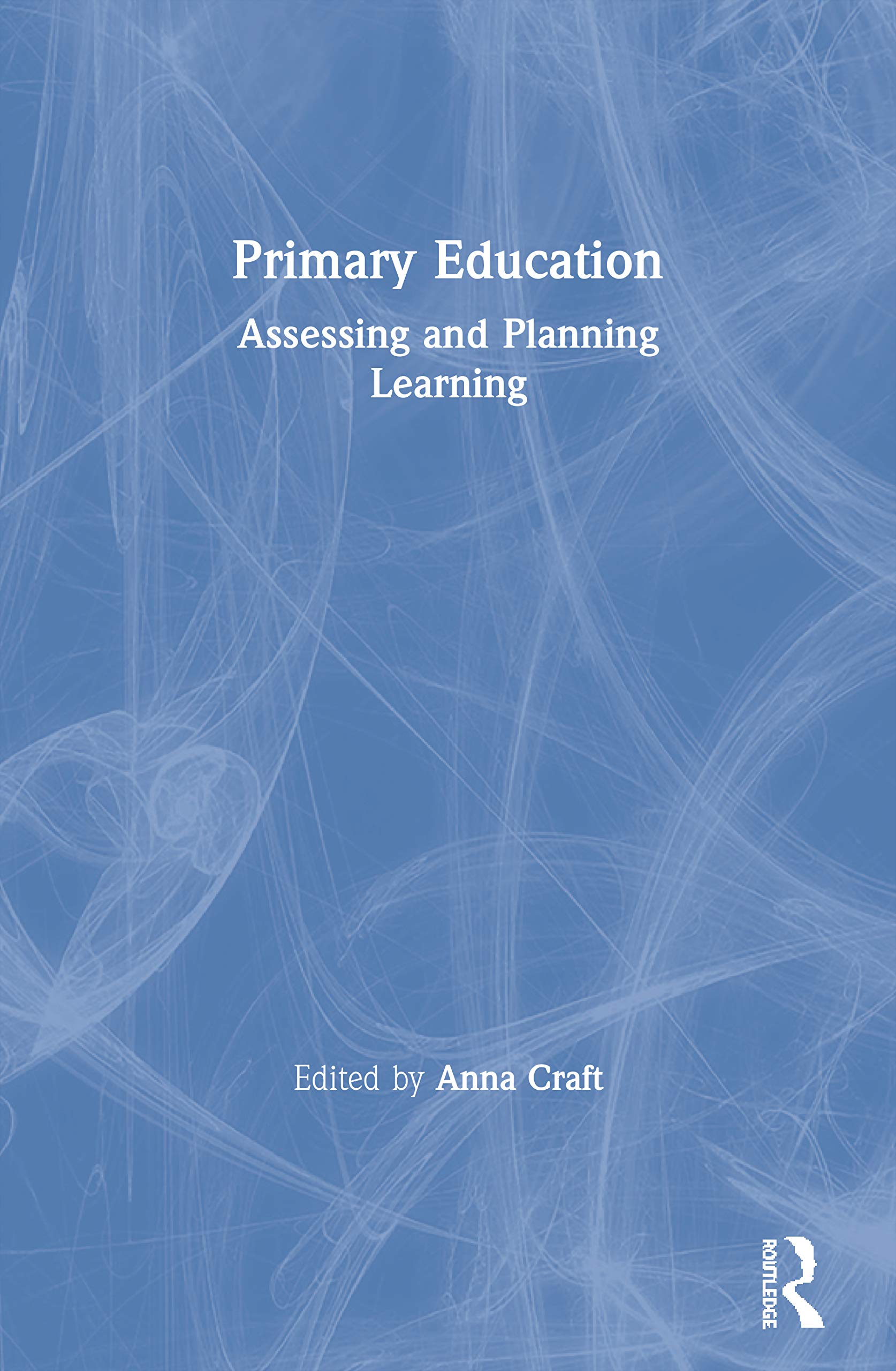 Primary Education: Assessing and Planning Learning