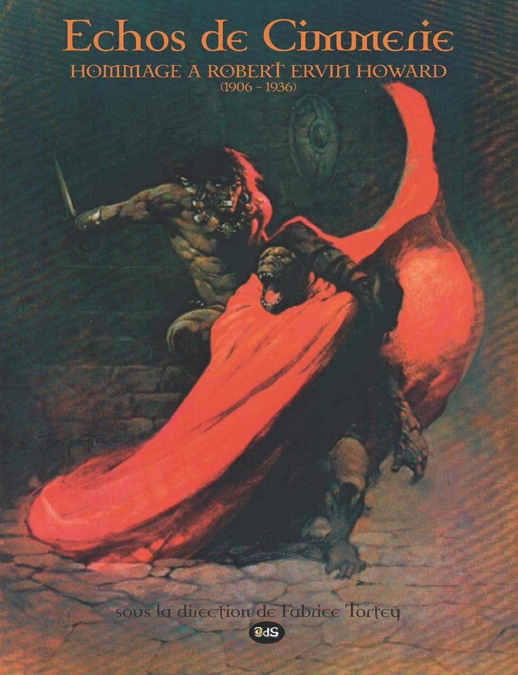 Échos de Cimmérie - Hommage A Robert Ervin Howard (1906 - 1936): Volume 10
