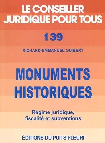 Monuments historiques : Régime juridique, fiscalité et subventions