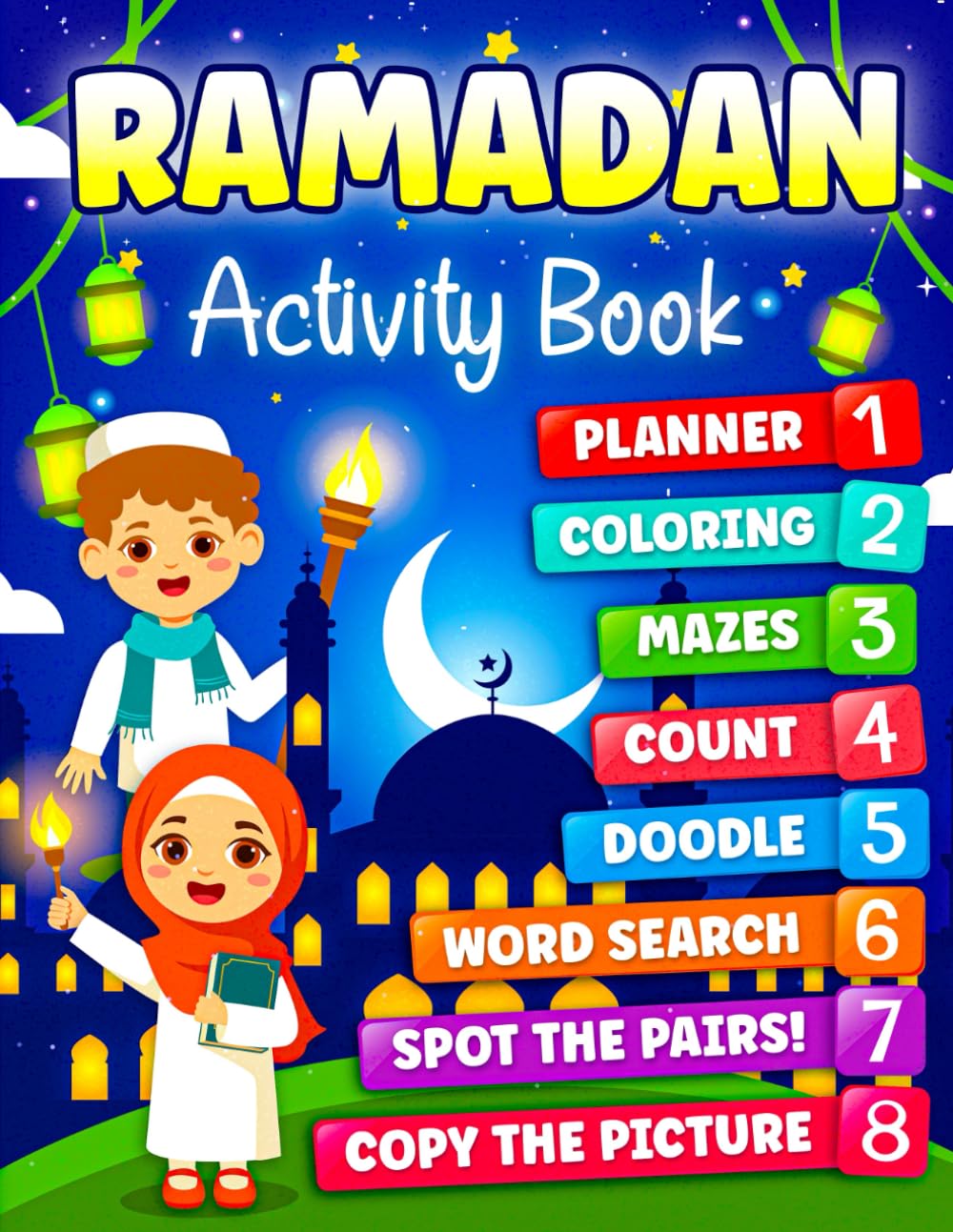 Ramadan Activity Book: Over 50 Fun Islamic Activities, Including Coloring Pages, Mazes, Word Searches, Drawing, a Planner, and More