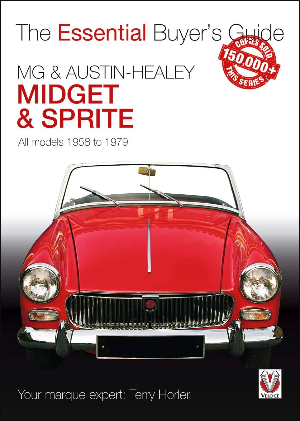 MG Midget & A-H Sprite: The Essential Buyer’s Guide