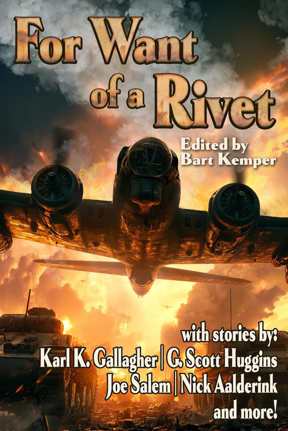 For Want of a Rivet: 76 (Raconteur Press Anthologies)