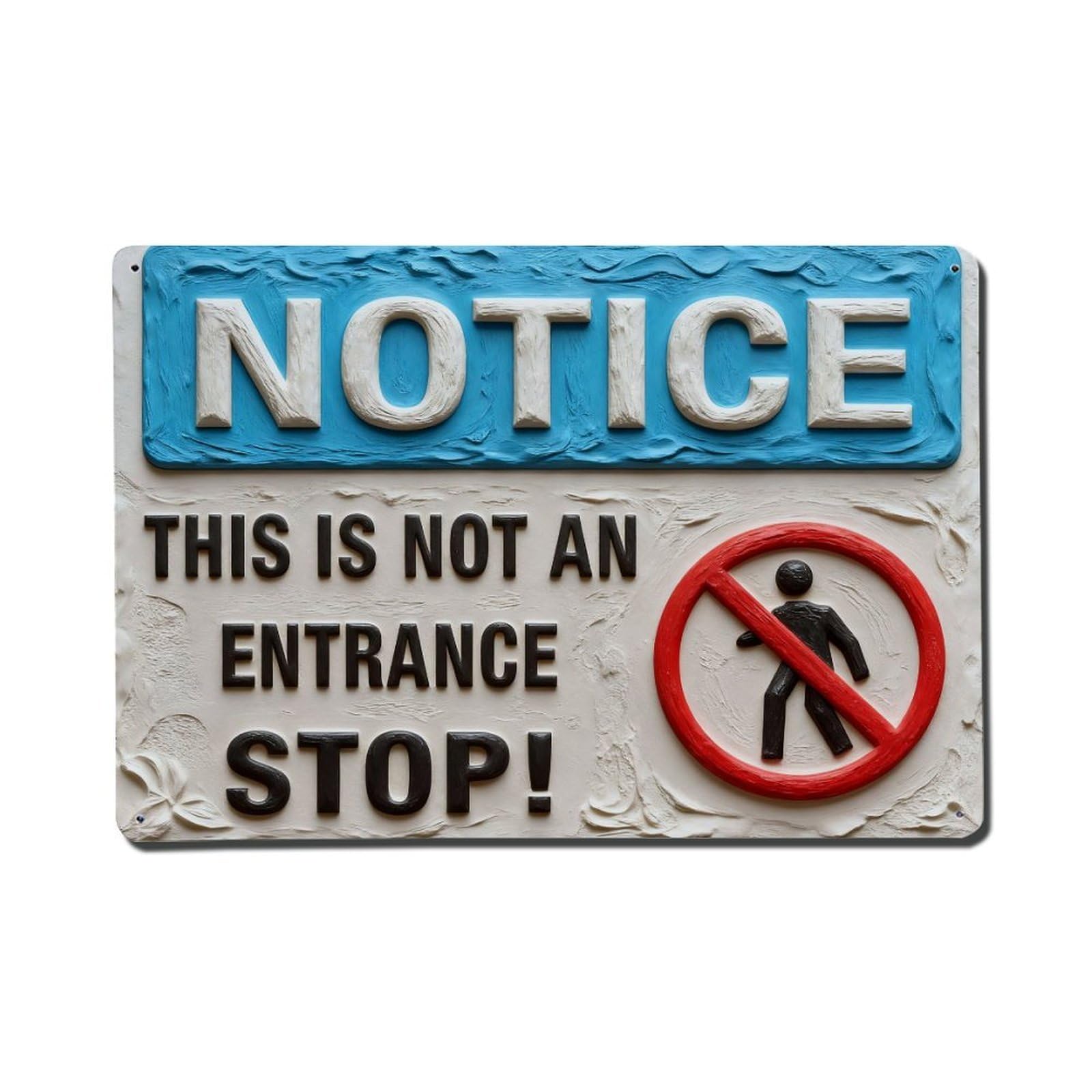 Iageret Vintage Notice This Is Not An Entrance Stop Metal Tin Sign Retro Wall Decor, Bar Garage Cafe Kitchen Home Wall Art Poster Decoration 8X12inches