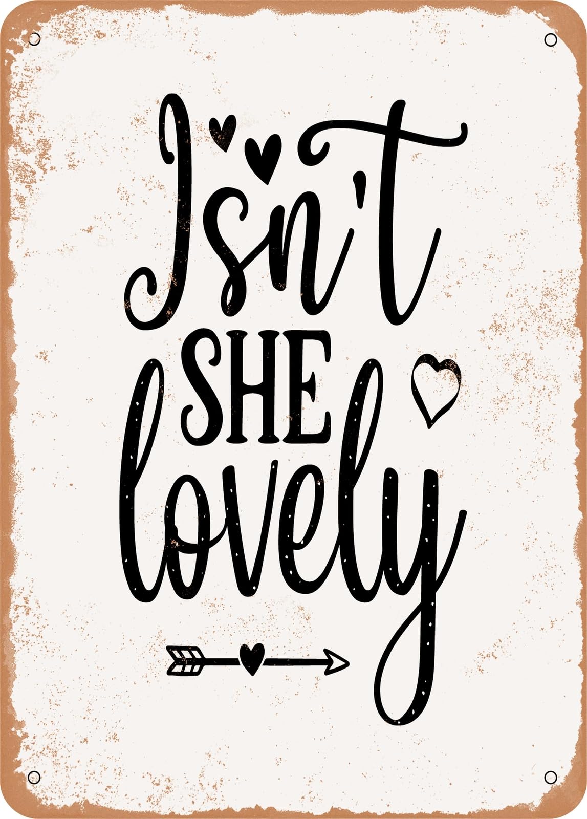 Miaomansenstore Metal Sign - Isn't She Lovely 2 - Vintage Rusty Look Home Decor