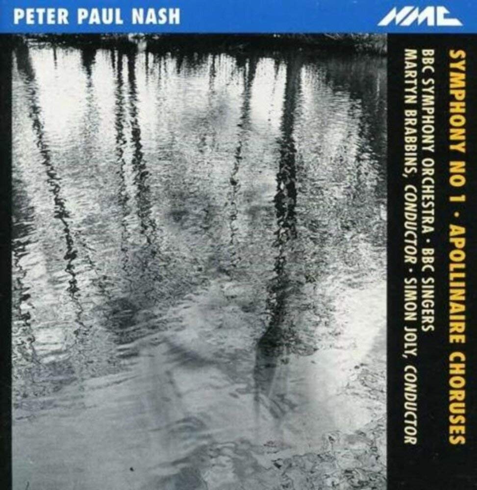 Peter Paul Nash: Symphony; Apollinaire Choruses