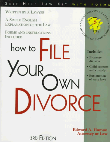 How to File Your Own Divorce: With Forms (Self-Help Law
