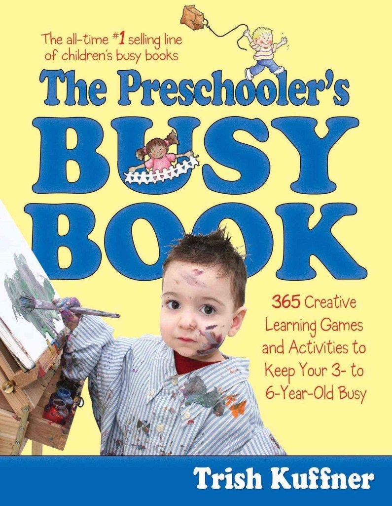 Preschooler's Busy Book 365 Creaative Games & Activitiesto Occupy 26
