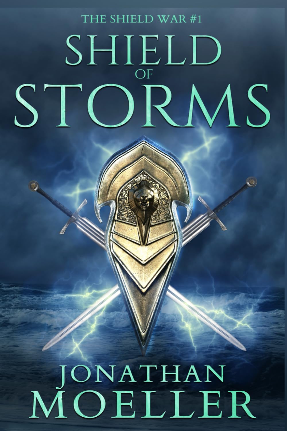 Shield of Storms: 1 (The Shield War)